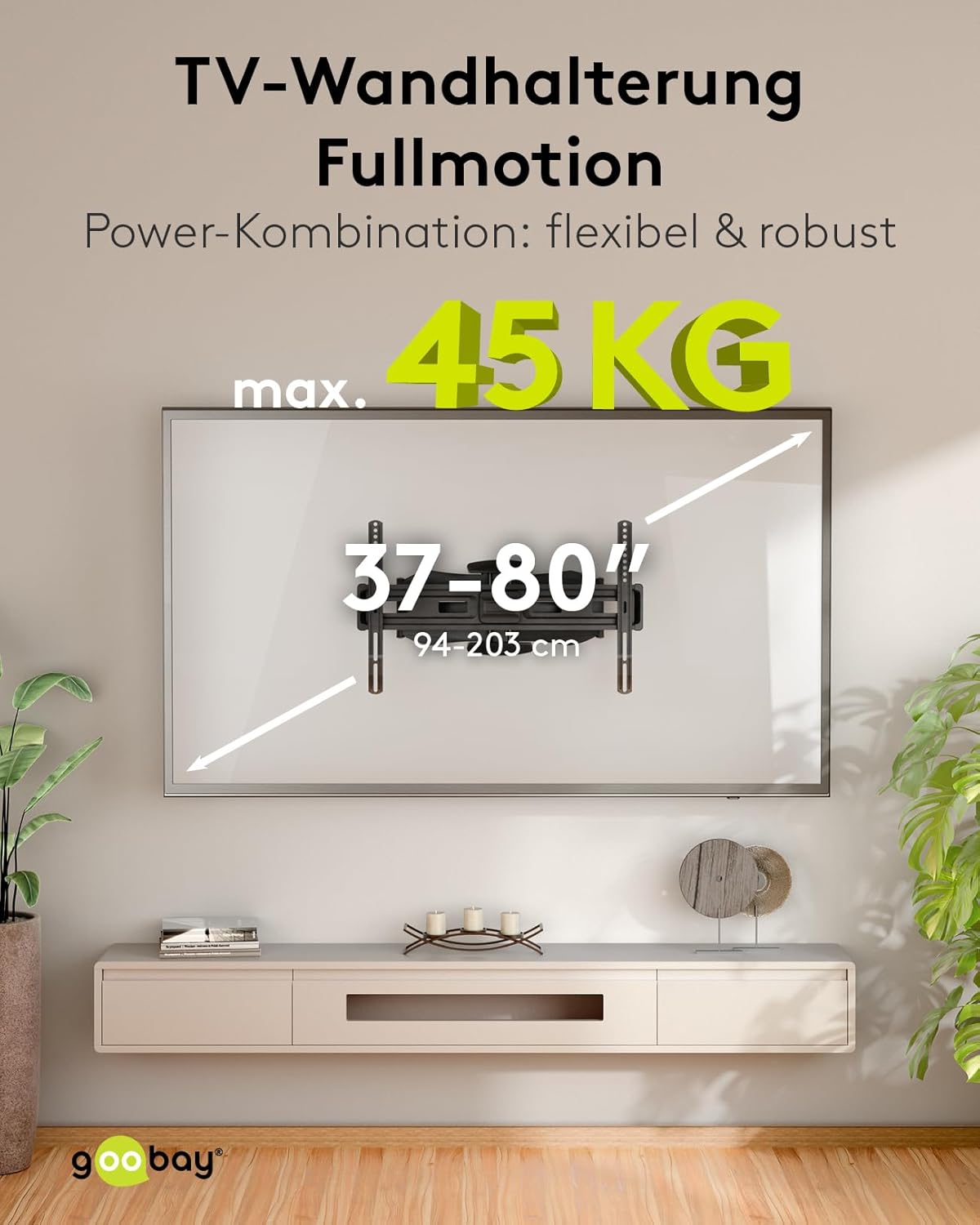 goobay TV-Wandhalterung für Fernseher von 37 bis 80 Zoll (94 – 203 cm), TV Halterung, max. 45 kg, vollbeweglich (schwenkbar und neigbar)